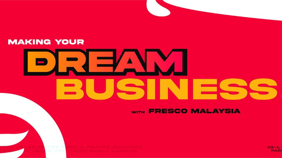 Bold text graphic reads "Making Your Dream Business with Fresco Malaysia" on a red background.