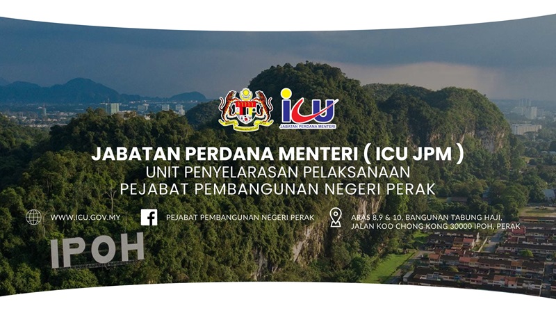 A government banner with the Malaysian coat of arms and ICU logo, displaying contact details for the Perak State Development Office, set against a backdrop of Ipoh's hills and cityscape.