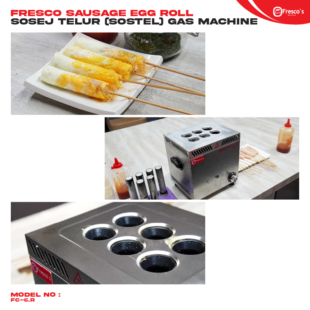 Three images showcase Sausage Egg Roll treats on sticks, the Sausage Egg Roll Sostel 6 Holes Gas Machine FC-6.R, and a close-up of its cooking slots. Text displays "Fresco Sausage Egg Roll" and model FC-6.R.