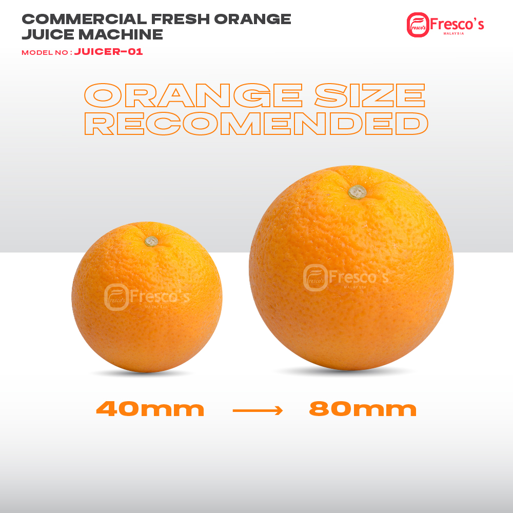Two oranges (40mm and 80mm) are displayed side by side, with a note highlighting the best orange size for use with the Fully Automatic Orange Juice Machine JUICER-01.